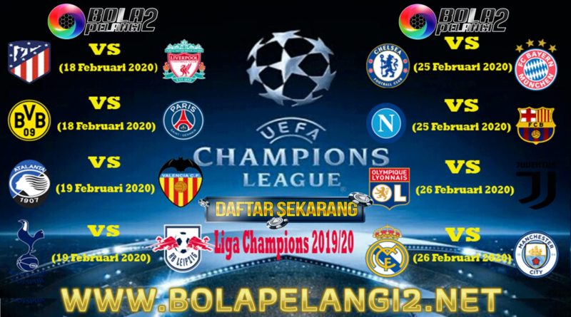 Jadwal Leg Pertama Babak Liga Champions