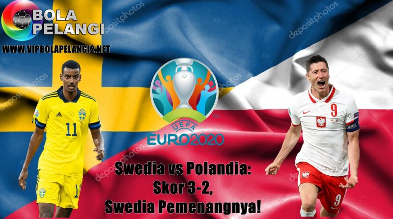 Swedia vs Polandia: Skor 3-2, Swedia Pemenangnya!