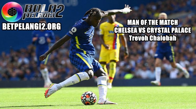 Man of the Match Chelsea vs Crystal Palace