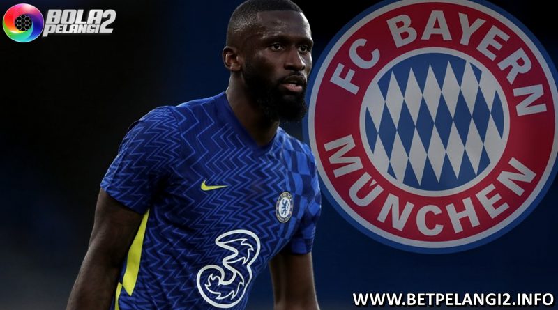 Seriusi Transfer Rudiger, Bayern Munchen Sudah Bergerak